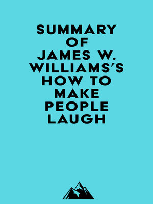 cover image of Summary of James W. Williams's How to Make People Laugh